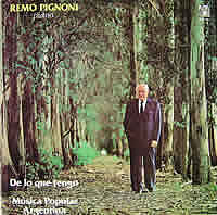 Remo Pignoni - De lo que tengo