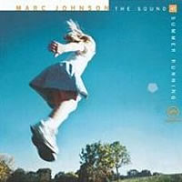 Marc Johnson - The Sound Of Summer Running